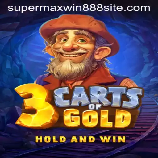 Discover the Thrilling Adventure of 3cartsOfGold with SUPERMAXWIN888