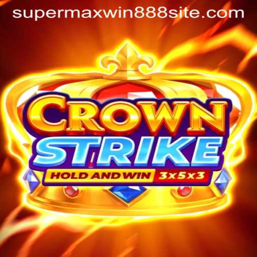 Exploring Crownstrike and the Rise of SUPERMAXWIN888