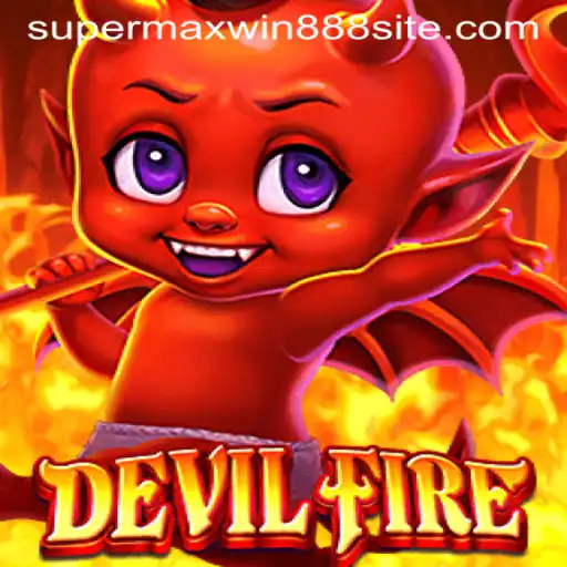 Exploring the World of DevilFire: An Intense Gaming Experience Featuring SUPERMAXWIN888