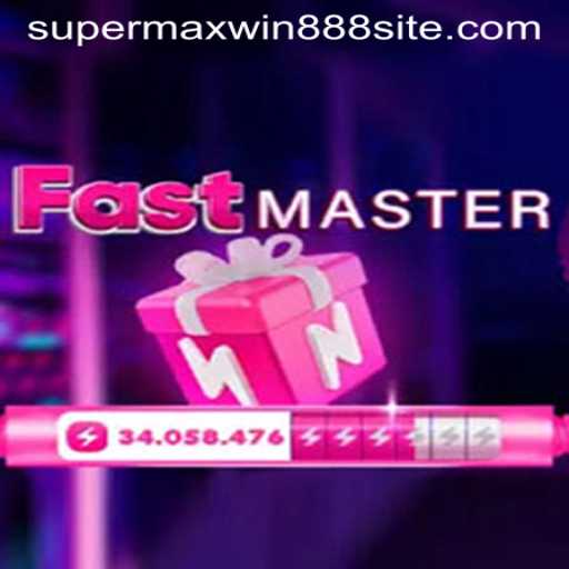 FastMaster: The Ultimate Gaming Experience with SUPERMAXWIN888