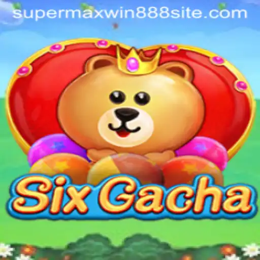Unveiling SixGacha: The Next Big Hit in Gaming with SUPERMAXWIN888